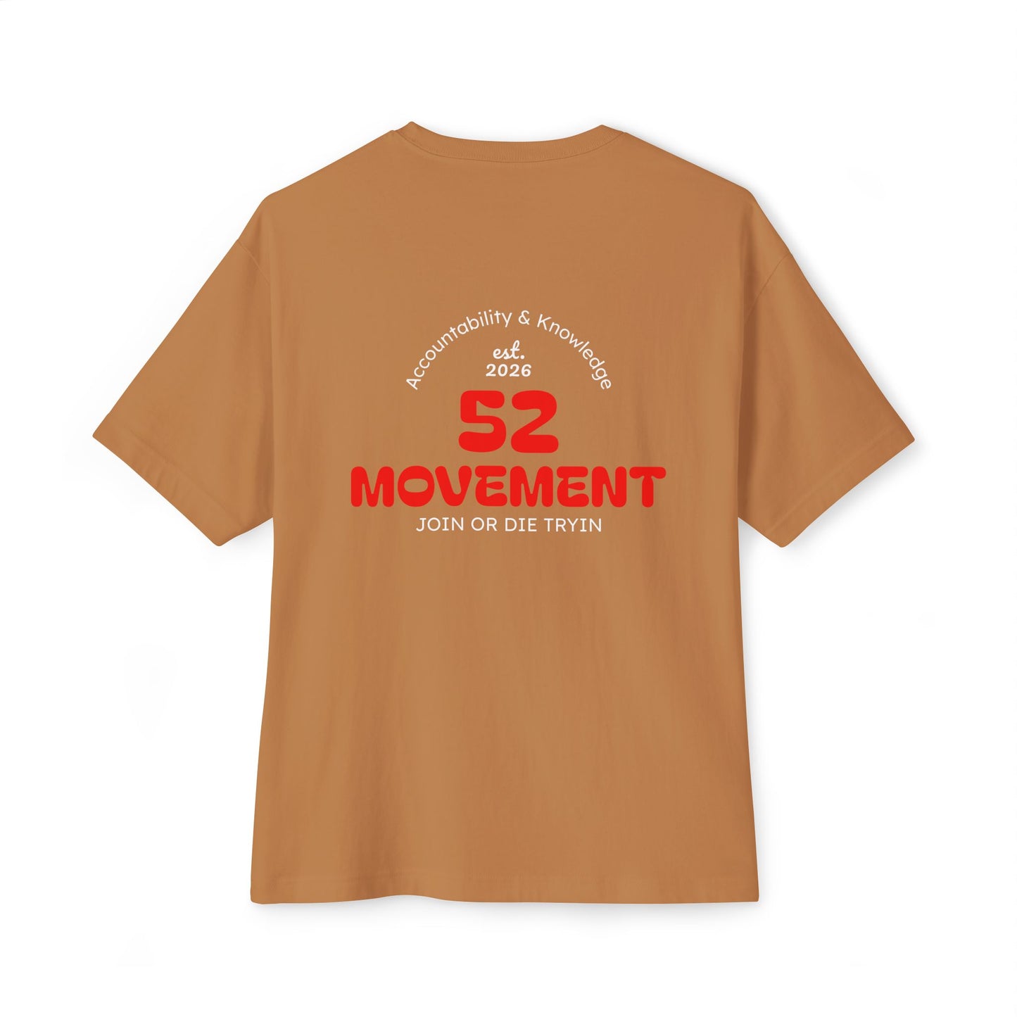 52 Movement Tee — "Join or Die Tryin" Oversized Boxy Shirt
