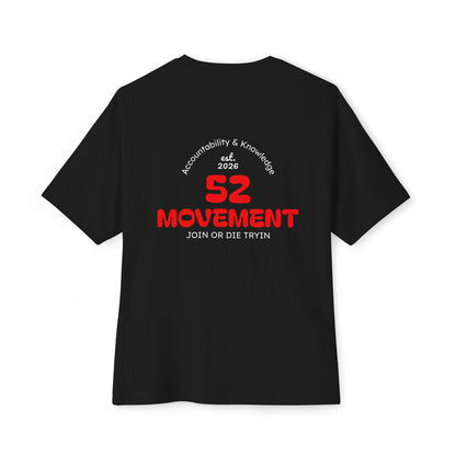 52 Movement Tee — "Join or Die Tryin" Oversized Boxy Shirt